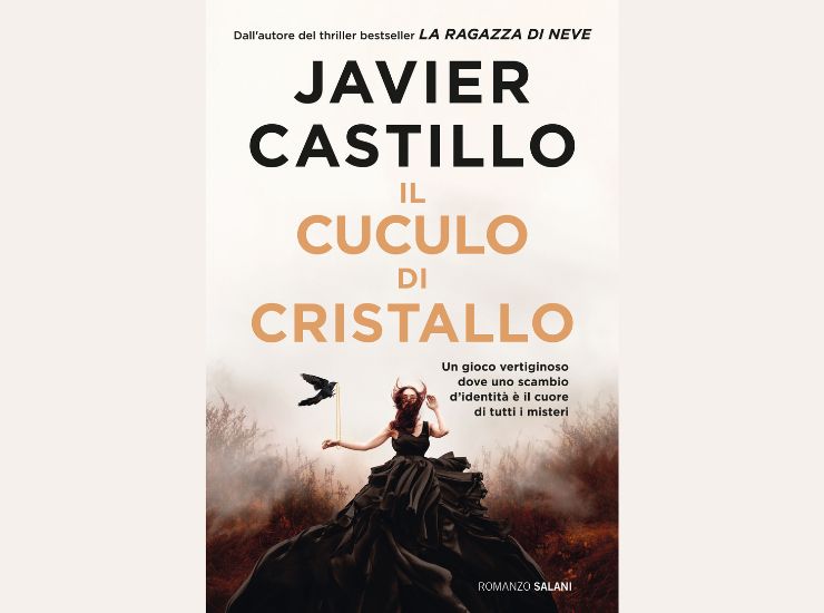Javier Castillo il cuculo di cristallo